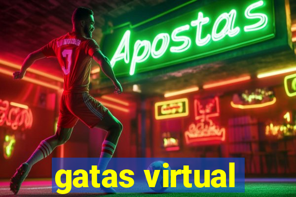 gatas virtual